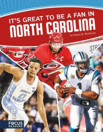 It's Great to Be a Fan in North Carolina by DOONA B. MCKINNEY