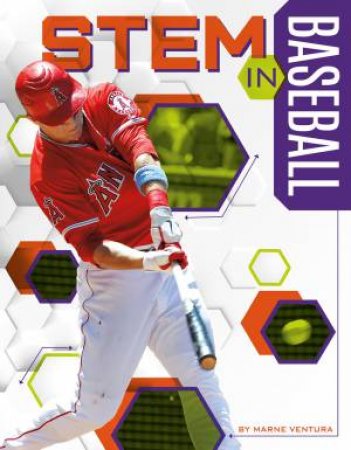 STEM In Baseball by Marne Ventura