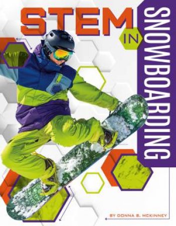 STEM In Snowboarding by Donna B. McKinney