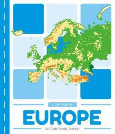 Continents: Europe by Claire Vanden Branden