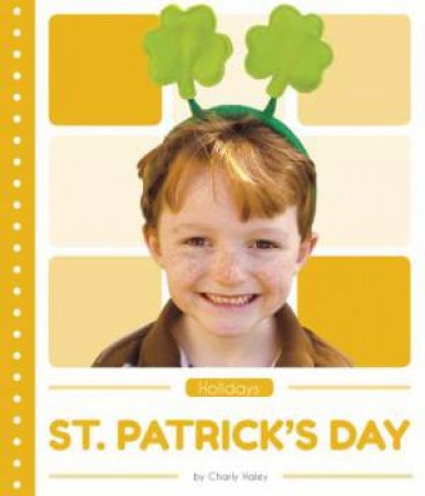 Holidays: St. Patrick's Day by Charly Haley