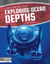 Science For The Future Exploring Ocean Depths