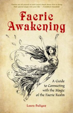 Faerie Awakening by Laura Daligan