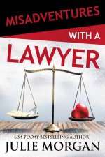 Misadventures With A Lawyer