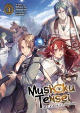 Mushoku Tensei Jobless Reincarnation Light Novel Vol 3