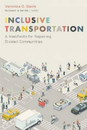 Inclusive Transportation by Veronica Davis & Tamika L Butler