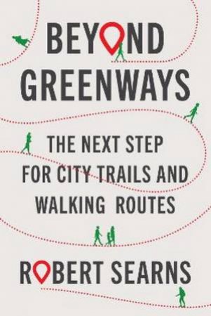 Beyond Greenways by Robert Searns