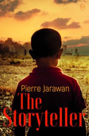 The Storyteller by Pierre Jarawan & Sinéad Crowe & Rachel McNicholl