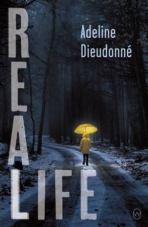 Real Life by Adeline Dieudonne & Roland Glasser