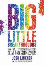 Big Little Breakthroughs