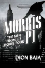 Morris PI The Men From Ice House Four