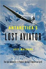 Antarcticas Lost Aviator