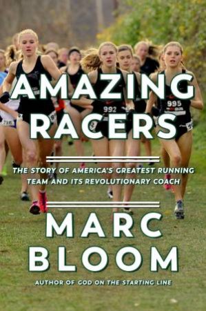 Amazing Racers by Marc Bloom