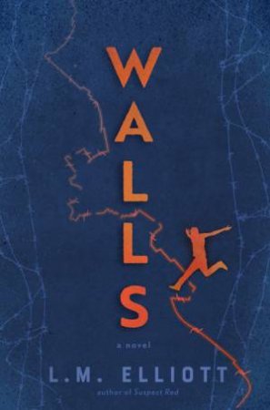 Walls by L.M. Elliott