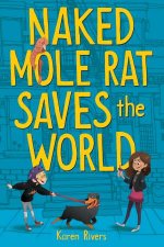 Naked Mole Rat Saves The World