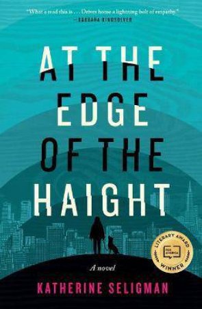 At The Edge Of The Haight by Katherine Seligman