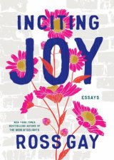 Inciting Joy