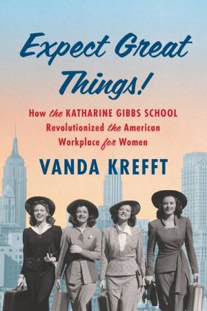 Expect Great Things! by Vanda Krefft