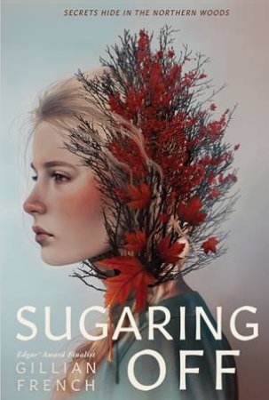 Sugaring Off by Gillian French