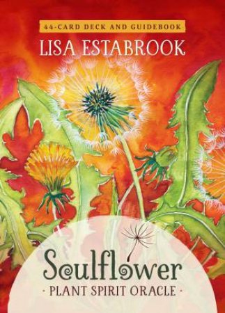 Soulflower Plant Spirit Oracle by Lisa Estabrook