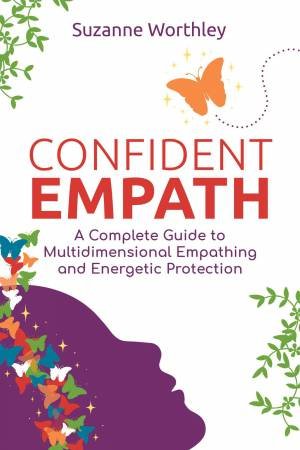 Confident Empath by Suzanne Worthley