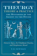 Theurgy Theory and Practice