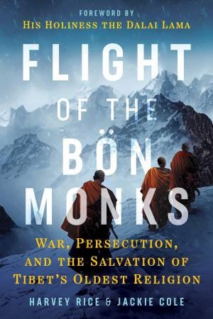 Flight of the Bn Monks by Harvey Rice & Jackie Cole & Dalai Lama