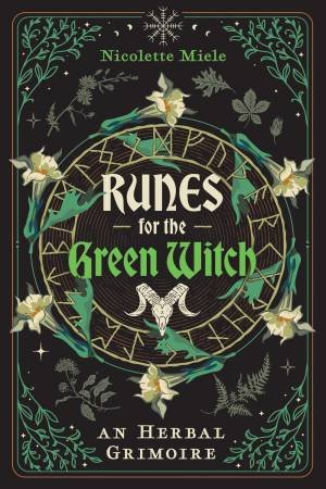 Runes for the Green Witch by Nicolette Miele