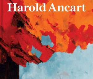 Harold Ancart: Traveling Light by Harold Ancart & Laura McLean-Ferris