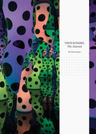 Yayoi Kusama: The Journal by Unknown