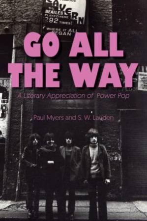 Go All The Way by Paul Myers & S. W. Lauden