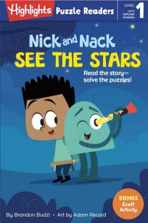 Nick And Nack See The Stars by Brandon Budzi