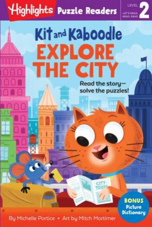 Kit And Kaboodle Explore The City by Michelle Portice