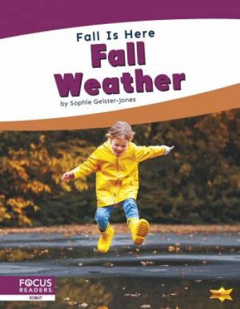 Fall is Here: Fall Weather by SOPHIE GEISTER-JONES