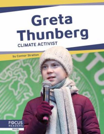 Important Women: Greta Thunberg: Climate Activist by CONNOR STRATTON