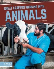 Great Careers in Working with Animals