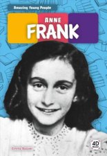 Amazing Young People Anne Frank