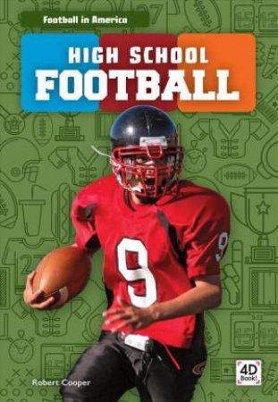 Football In America: High School Football by Robert Cooper