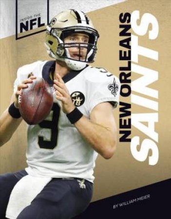 Inside the NFL: New Orleans Saints by William Meier