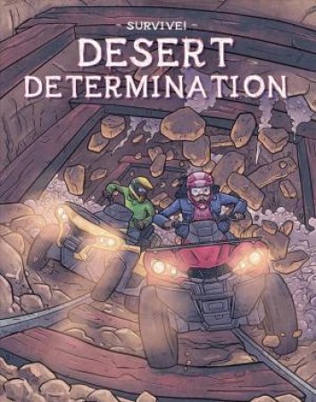 Survive!: Desert Determination by Bill Yu