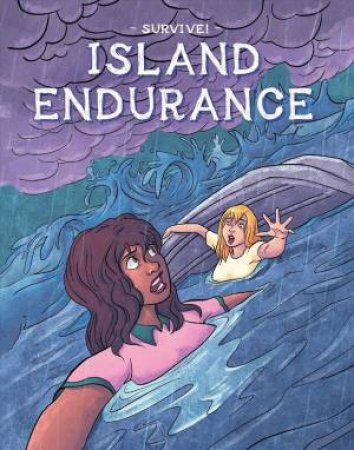 Survive!: Island Endurance by Bill Yu