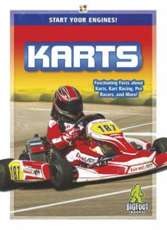 Start Your Engines!: Karts by Emma Huddleston