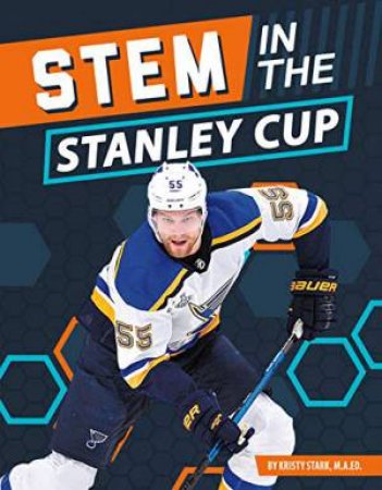 STEM In The Stanley Cup by Kristy Stark