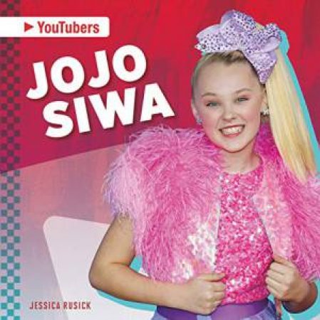 YouTubers: JoJo Siwa by Jessica Rusick