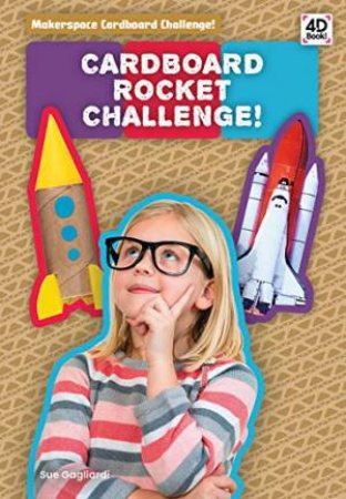 Cardboard Rocket Challenge! by SUE GAGLIARDI