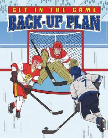 Get in the Game: Back-Up Plan by BILL YU