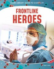 Guide to Covid19 FrontLine Heroes