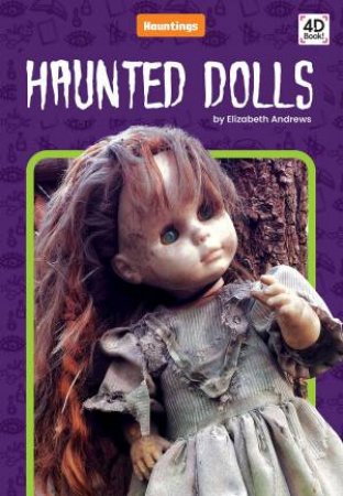 Haunted Dolls by Elizabeth Andrews