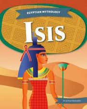 Egyptian Mythology Isis