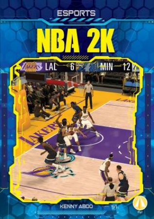 Esports: NBA 2K by Kenny Abdo